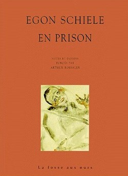 Egon Schiele en prison